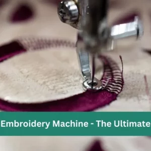 How To Use an Embroidery Machine