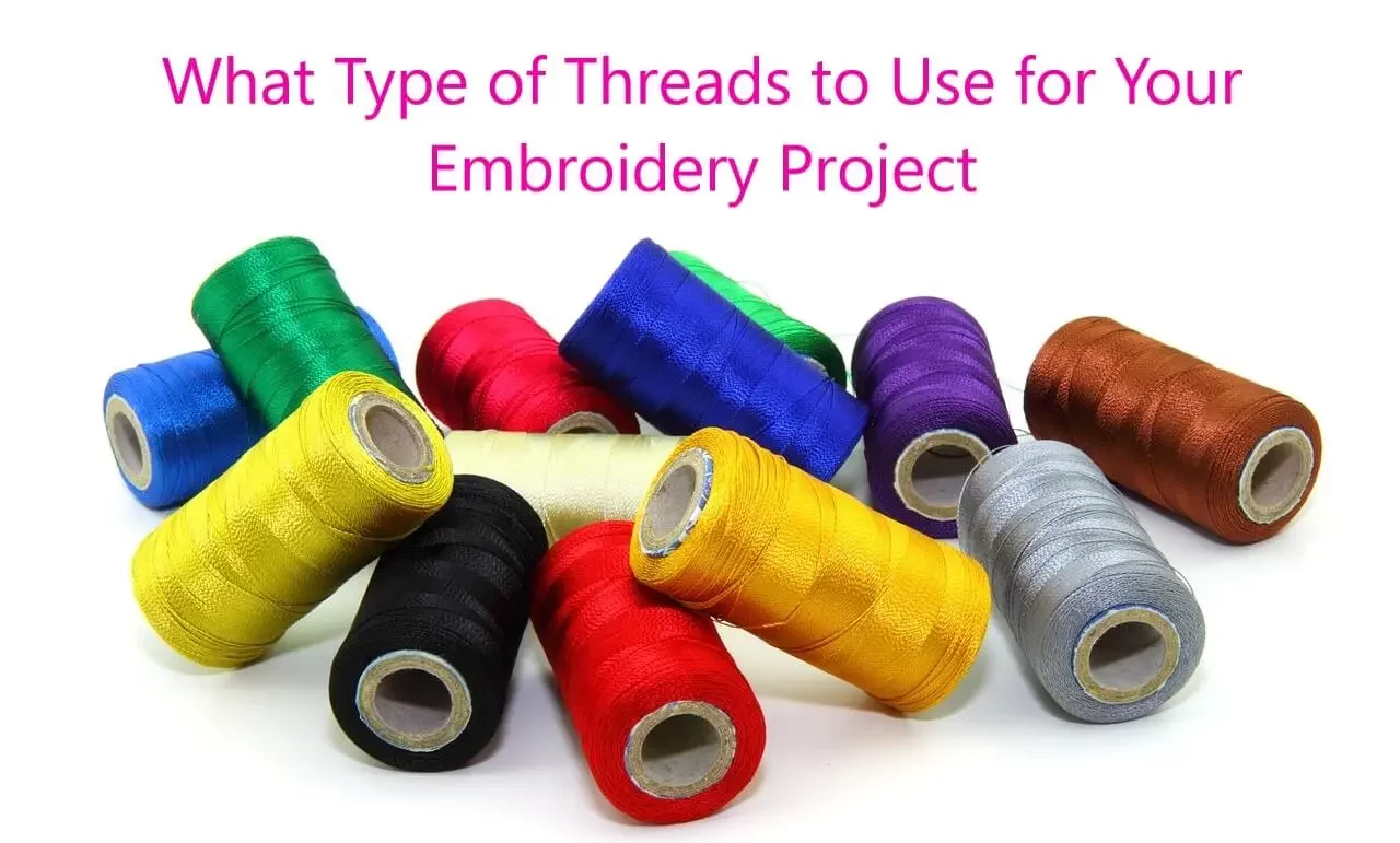 choosing machine embroidery threads for beginners